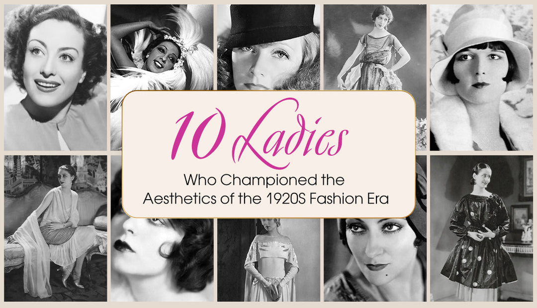 List of the 10 Ladies Who Influenced the 1920S Fashion Styles and Trends