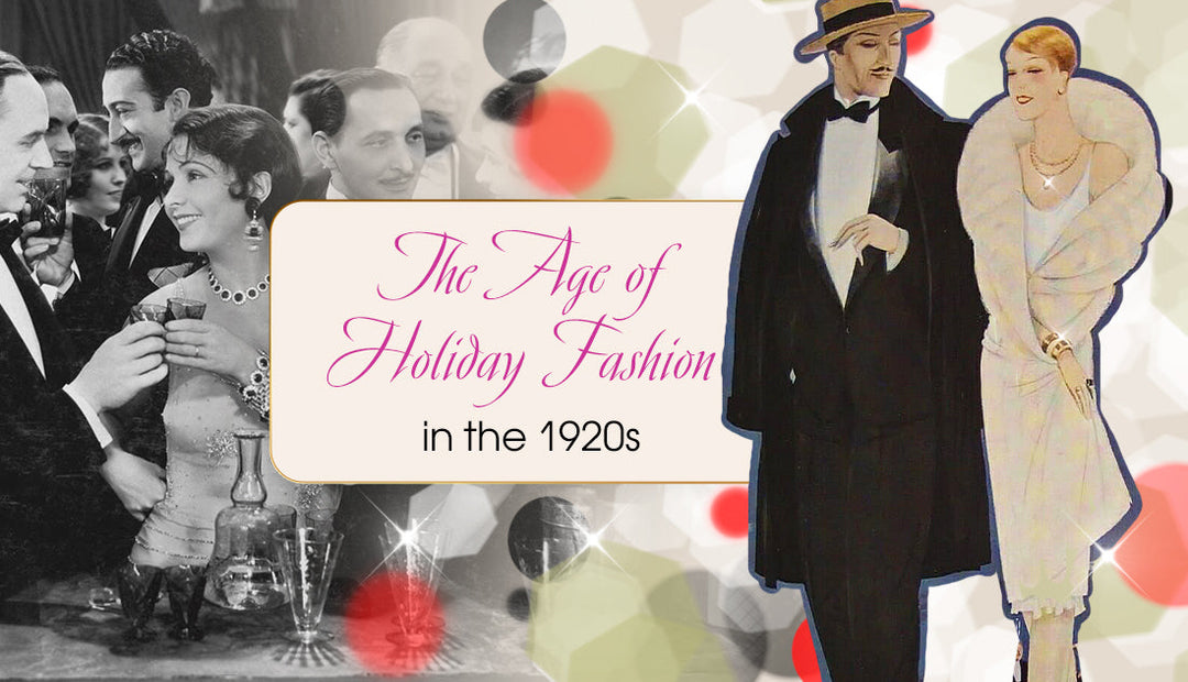 What To Dress: Holiday Fashion in the 1920S