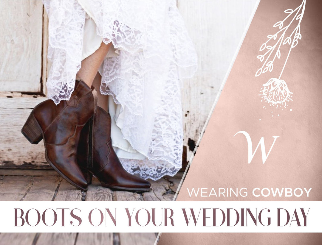 Wearing Cowboy Boots on your Wedding Day.