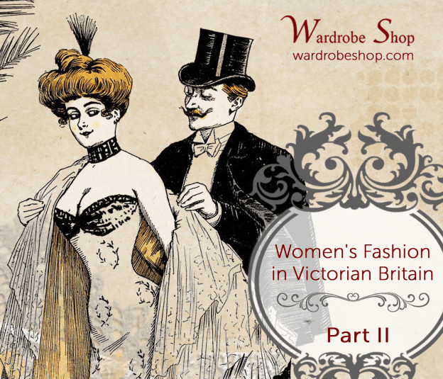 Women's Outfits for Different Occasions in Victorian Britain - Part II