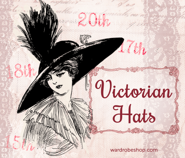 Things Every Woman Should Know About Wearing Victorian Hats